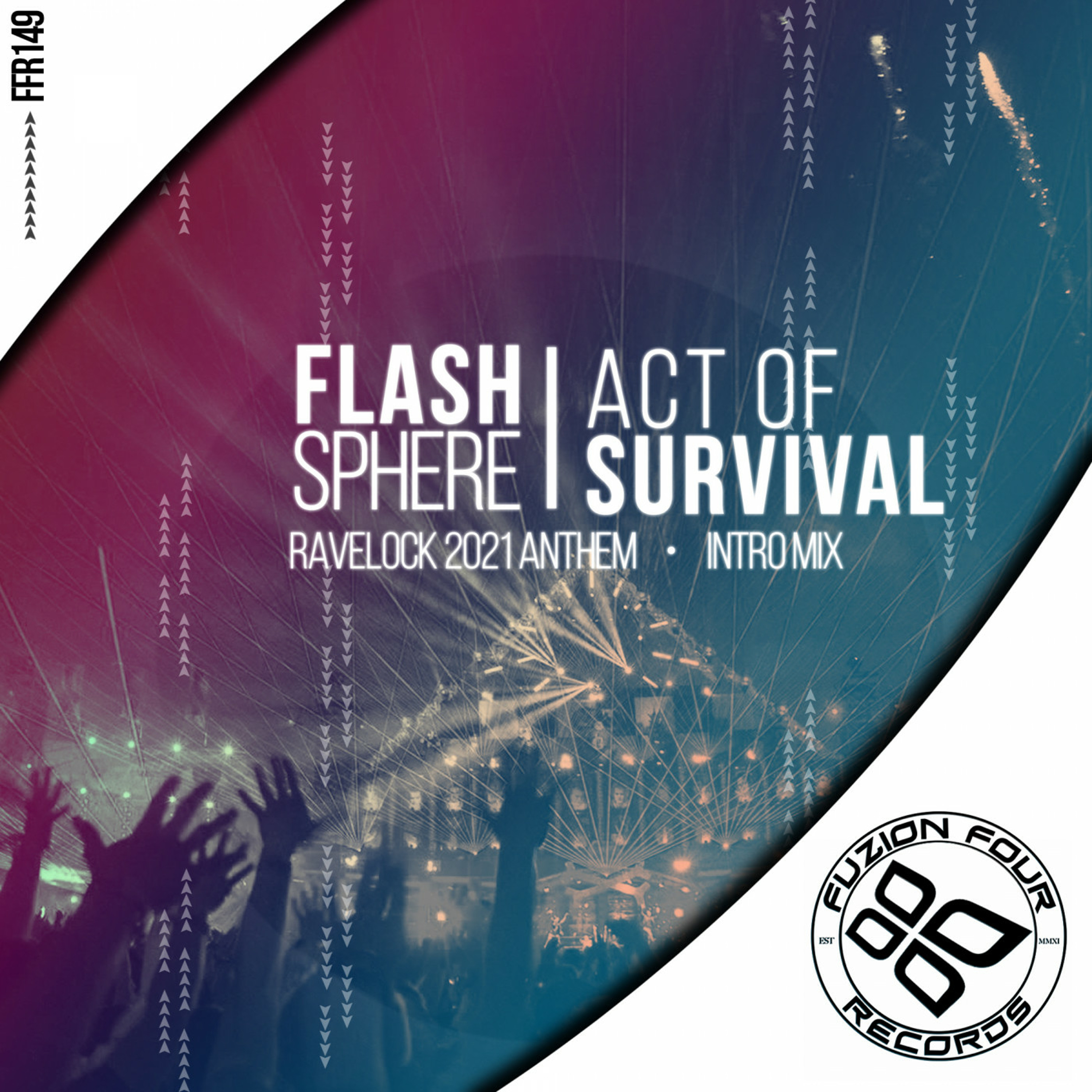 Flash Sphere - Act of Survival (RaveLock 2021 Anthem) episode artwork