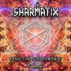 Sharmatix - Fractal Experience (Original Mix)