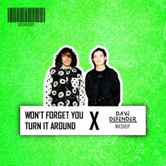 Shouse x Merk & Kremont - Won´t Forget You x Turn It Around (Dave Defender Mashup)  | FREE DOWNLOAD