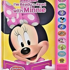 )KINDLE Disney Minnie Mouse - I'm Ready to Read with Minnie Interactive Read-Along Sound Book -