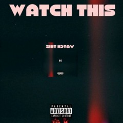 Watch This (prod. dos4vr)