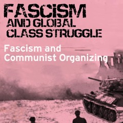 Class 3: Fascism and the U.S. police state