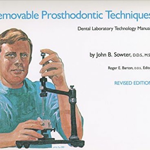 Stream [PDF] Read Removable Prosthodontic Techniques (Dental Laboratory