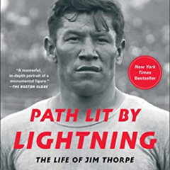 DOWNLOAD KINDLE 📙 Path Lit by Lightning: The Life of Jim Thorpe by  David Maraniss E