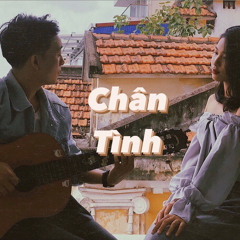 Chân Tình - Thaiengg (ft. Thắng Nguyễn)