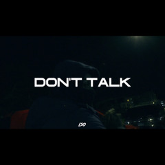 DONT TALK