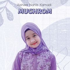 Mughrom (Aishwa Solo Version)