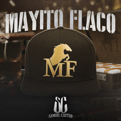 Mayito Flaco