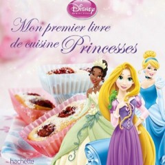 TÉLÉCHARGER Mon premier livre de cuisine Princesses PDF EPUB 1Qibe