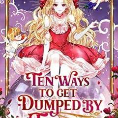 [VIEW] [EBOOK EPUB KINDLE PDF] Ten Ways to Get Dumped by a Tyrant: Volume I (Light Novel) by  Gwijo