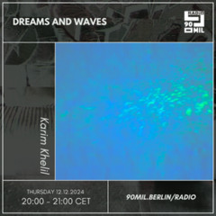 Dreams and Waves 121224