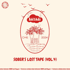 SOBER'S LOST TAPE (Vol.4) - BAYAZI