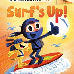 ⚡Ebook✔ Surfs Up!: An Acorn Book (Moby Shinobi and Toby Too!)