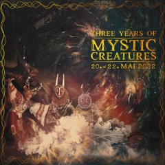 3 Years of Mystic Creatures I Mensch Meier