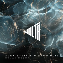 Alex Stein, Victor Ruiz - Human Robot