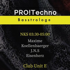 PRO!Techno NKS / Artist preview 22.04.23 Club Unit E