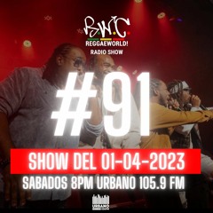 ReggaeWorld Radio Show #91 (This is T.O.K) By Pop (01-04-23)  @ Urbano 105.9 FM