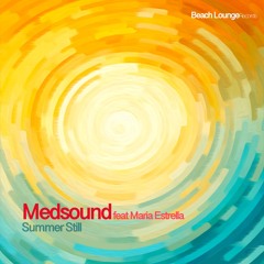 Medsound feat Maria Estrella - Summer Still