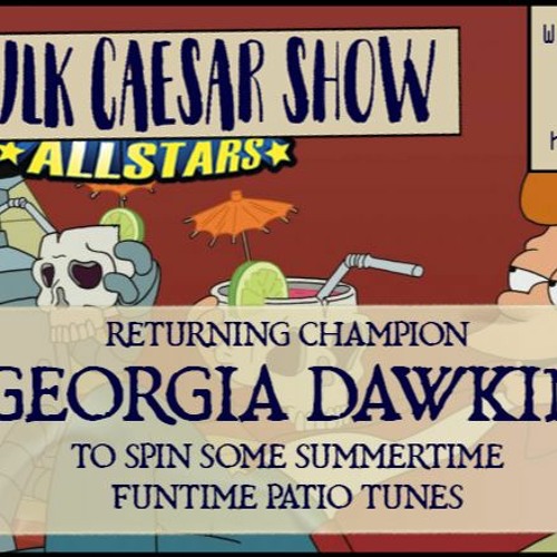 The Hulk Caesar Show - June 22, 2022 - Georgia Dawkin EP III