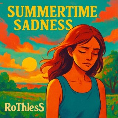RoThlesS - Summertime Sadness (Ein letztes mal ESX)