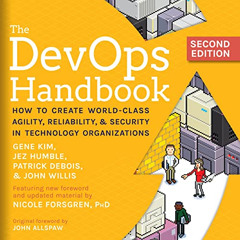 [VIEW] KINDLE 💜 The DevOps Handbook, Second Edition: How to Create World-Class Agili