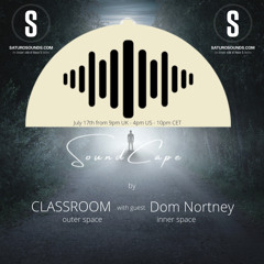 Sound Cape #4 July (deep space prog house)  -with Classroom & Dom Nortney