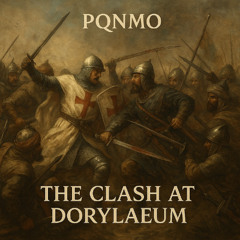 The Clash at Dorylaeum