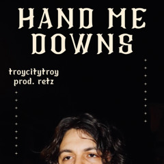 hand me downs (prod.by retz)