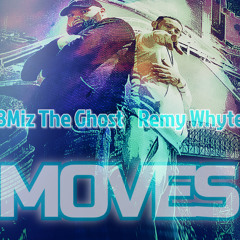 Ghost X Remy Whyte - Moves