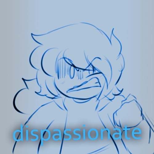 Dispassionate (Cover)