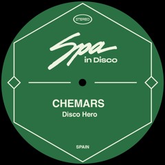 [SPA219] CHEMARS - Disco Hero