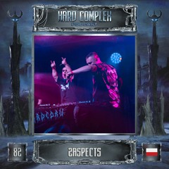 HARD COMPLEX PODCAST | #082 | 2ASPECTS (PL)