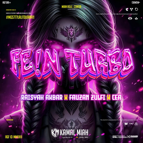 FE!N TURB0 #RAISYAHAKBAR ( KM X FAUZAN ZULFI X CEA ) #MGS777LALITDUANA!!!