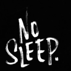 zxro!-no sleep!