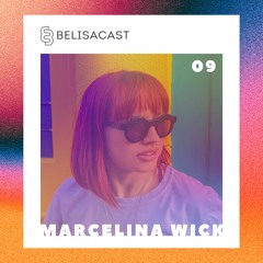 Belisacast #9 Marcelina Wick