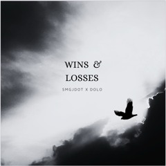 SMGJDOT X DO LO - Wins & Losses