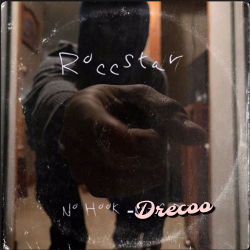 RoccStar (No Hook) “ Drecoo