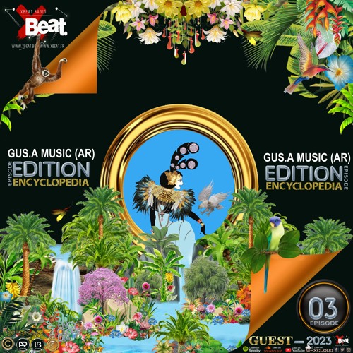 GUSA MUSIC (AR) - EDITION 03 - XBeat Radio - ENCYCLOPEDIA hosted by Aglaia Rave & Leo Baroso 2023