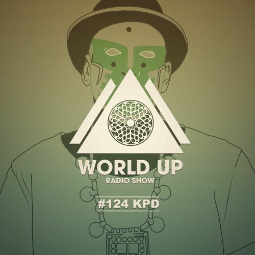 KPD - World Up Radio Show #124