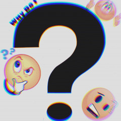 Why Do I ? (Toxic Call)