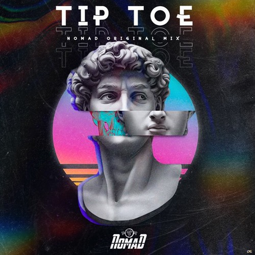 TIP TOE - NOMAD