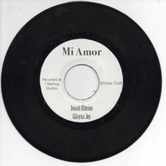 Mi Amor (Smoov Draft) - (with Gilayna Joy)
