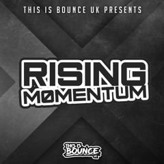 This is Bounce UK Presents Rising Momentum