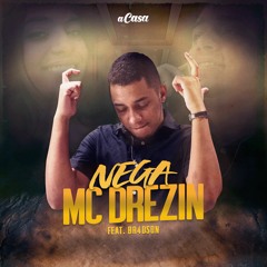 MC Drezin feat. BR4DSON - Nega