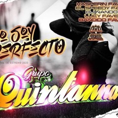 No Soy Perfecto ( Tema Limpio 2022 ) Grupo Quintanna