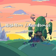 This Way / SpeedSongs #36