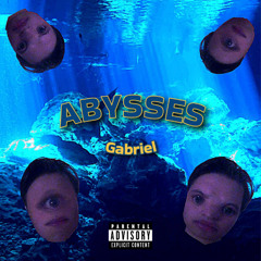 ABYSSES