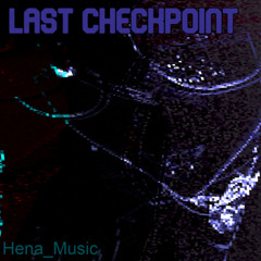 Last Checkpoint