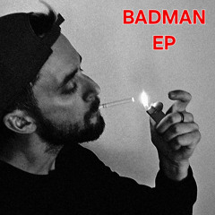 BADMAN EP - BADMAN (Explicit)