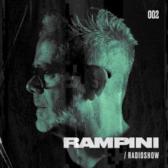 Rampini / Radioshow 002